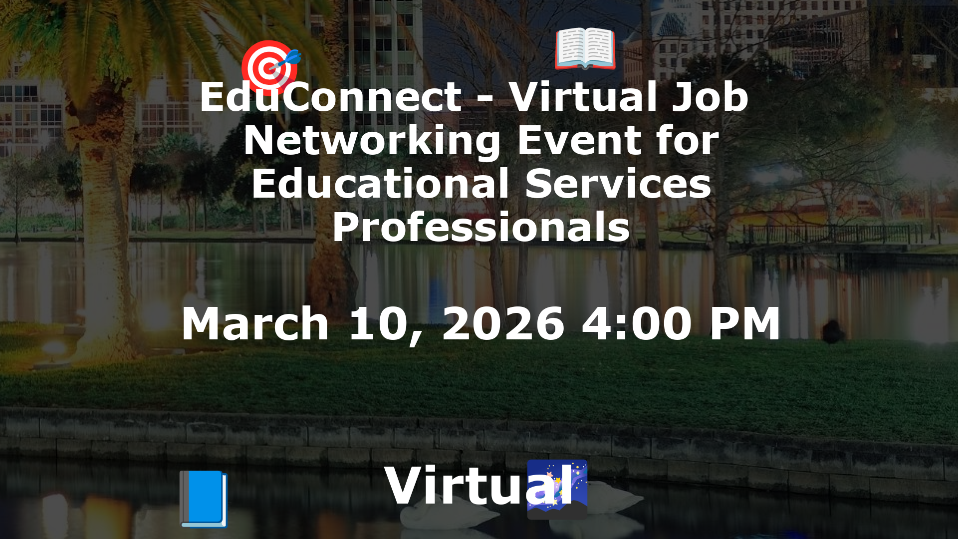 EduConnect - Virtual Job  Networking Event for Educational Services Professionals event image